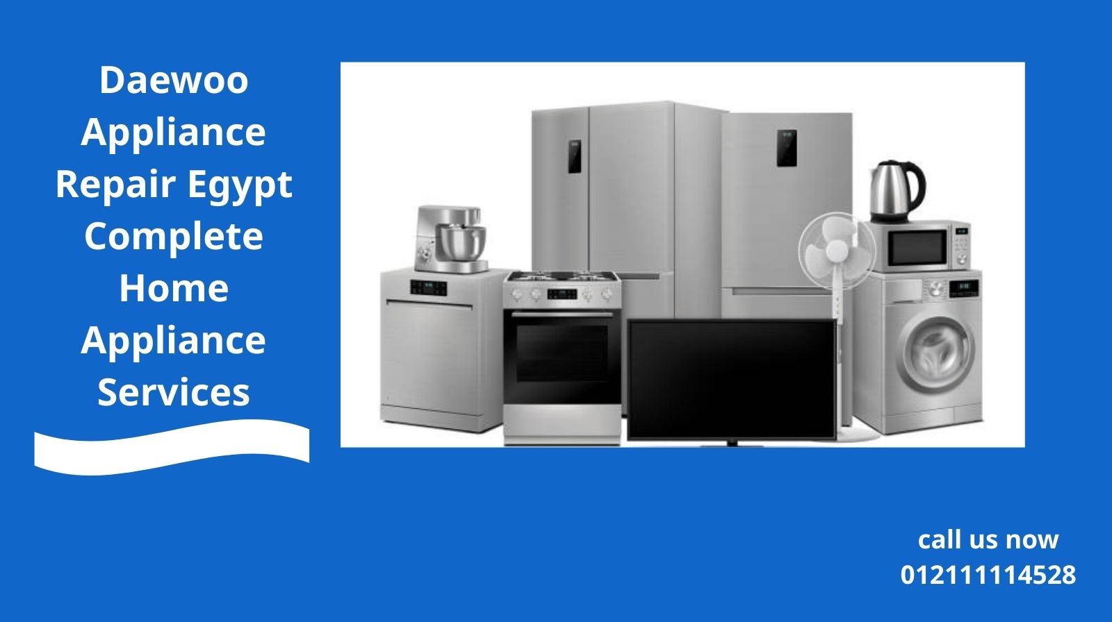 Daewoo Appliance Repair Egypt – Complete Home Appliance Services